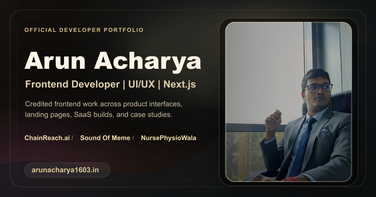 Arun Acharya Developer Portfolio | Frontend, UI/UX, Next.js